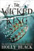 The Wicked King