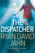 The Dispatcher - The Propulsive, Page-Turning Thriller That Inspired the Apple TV+ Series Last Seen