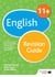 11+ English Revision Guide - For 11+, pre-test and independent school exams including CEM, GL and ISEB