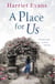 A Place for Us - An unputdownable tale of families and keeping secrets by the SUNDAY TIMES bestseller
