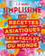 SIMPLISSIME Les recettes asiatiques les + faciles du monde - Nouvelle édition