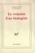 Le courrier d'un biologiste