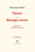 Plaisirs / Messages secrets