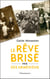 Le Rêve brisé des Arméniens - 1915