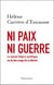 Ni paix ni guerre. Le nouvel Empire soviétique ou du bon usage de la détente