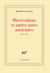 Observations et autres notes anciennes (1947-1962)
