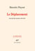 Le Déplacement. Journal des années 1982-1983