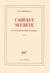 Cadence secrète. La vie invisible d'Alfred Schnittke