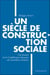 Un siècle de construction sociale. Un siècle de construction sociale, Une histoire de la Confédération française des travailleurs chrétiens