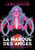 La marque des anges (Tome 3) - Au-delà des légendes