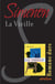 LA VIEILLE - Romans durs