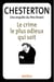 Le crime le plus odieux qui soit - Une enquête du Père Brown