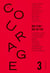 Revue le courage n°3 - Age d'or / Age de fer