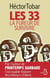 Les 33 - La fureur de survivre