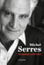 Michel Serres : Hommage à 50 voix