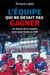 L'équipe qui ne devait pas gagner - EQUIPE QUI NE DEVAIT PAS GAGNER [NUM]
