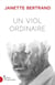 Un viol ordinaire - UN VIOL ORDINAIRE [NUM]