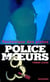 Police des moeurs n°155 Tectonique des plates