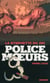 Police des moeurs n°200 La Nymphette du 200