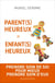 Parents heureux = enfants heureux - Prendre soin de soi pour mieux prendre soin d'eux