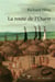 La route de l'Ouest - ROUTE DE L'OUEST -LA [NUM]