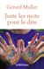 Juste les mots pour le dire