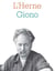 Cahier de L'Herne n°129 : Jean Giono