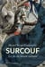 Surcouf : La fin du monde corsaire