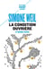 La Condition ouvrière - Et autres textes