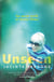 Unseen - The secret world of chronic illness
