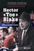Hector «Toe» Blake - L'ours au cœur tendre