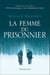 La Femme du prisonnier