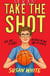 Take the Shot