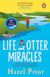 Life and Otter Miracles - The perfect feel-good book from the #1 bestselling author of Away with the Penguins
