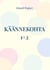 Käännekohta 1+2 - Tai minun näkökulmastani