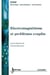 Electromagnétisme et problèmes couplés : électromagnétisme et éléments finis 3 - (Traite EGEM, série Génie électrique)