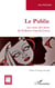 Le public - Au coeur des mots de Federico García Lorca