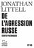 Tracts (N°43) - De l'agression russe. Écrits polémiques