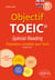 Objectif TOEIC® Spécial Reading - Préparation complète pour l'écrit - Conforme au test officiel - B2-C1