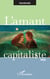 L'amant capitaliste - Roman