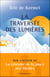La traversée des lumières