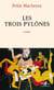 Les Trois Pylônes