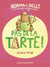 Norma et Belly écureuils dégourdis (Tome 2) - Pas de la tarte !