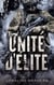 Unité d'Élite - tome 1