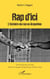 Rap d'ici - Histoire du Rap en Argentine