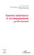Tensions identitaires et accompagnement professionnel