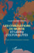 Les civilisations du monde et leurs culturalités - Essais d'herméneutique culturale