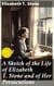 A Sketch of the Life of Elizabeth T. Stone and of Her Persecutions