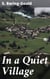 In a Quiet Village