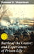 Battle of the Crater; and Experiences of Prison Life